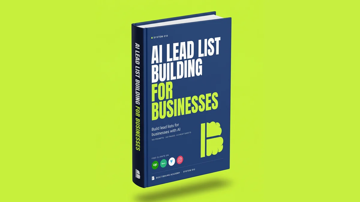 AI Lead List Building for Businesses — Built Brains Academy system